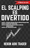 ¡El Scalping es Divertido!: 4 libros en uno (Spanish Edition)