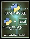 OpenPyXL Python Library: Powerful Capabilities to Bridge and Integrate Python and Excel