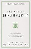 The Art of Entrepreneurship: The Proactive Method to Turn the Time, Talent, and Resources You Have Into What You Want (Your Competitive Edge)