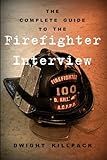 The Complete Guide to the Firefighter Interview