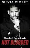 Hot Blooded (Marchesi Loan Sharks)