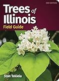 Trees of Illinois Field Guide (Tree Identification Guides)