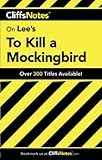 On Lee's To Kill a Mockingbird (Cliffs Notes)