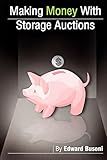 Making Money With Storage Auctions