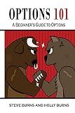 Options 101: A Beginner's Guide to Trading Options in the Stock Market