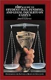 FIRE's Guide to Student Fees, Funding, and Legal Equality on Campus