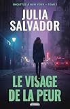 le Visage de la Peur (Yoshiro t.1) (Enquêtes à New York) (French Edition)