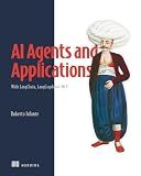 AI Agents and Applications: With LangChain, LangGraph, and MCP