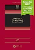 Problems in Contract Law: Cases and Materials [Connected eBook with Study Center] (Aspen Casebook)