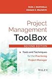 Project Management ToolBox: Tools and Techniques for the Practicing Project Manager