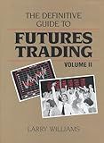 The Definitive Guide to Futures Trading