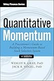 Quantitative Momentum: A Practitioner's Guide to Building a Momentum-Based Stock Selection System (Wiley Finance)