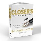The Closer’s Survival Guide - Third Edition