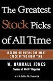 The Greatest Stock Picks of All Time: Lessons on Buying the Right Stock at the Right Time