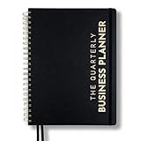 Quarterly Business Planner: 90-Day Guided Growth System for Entrepreneurs — Map Your Vision, Set Strategic Goals, and Execute with Confidence