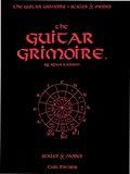 The Guitar Grimoire: A Compendium of Formulas for Guitar Scales and Modes