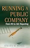 Running a Public Company: From IPO to SEC Reporting