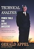 Technical Analysis: Power Tools For The Active Investors