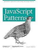 JavaScript Patterns: Build Better Applications with Coding and Design Patterns