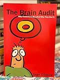 The Brain Audit: Why Customers Buy (and Why They Don't)
