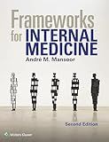 Frameworks for Internal Medicine