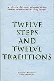 Twelve Steps and Twelve Traditions Trade Edition