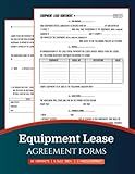 Equipment Lease Agreement Forms: 60+ Tool Rental Contract Forms Between Lessee & Lessor | 120 Single-Sided Pages