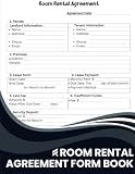 Room Rental Agreement Form Book : 60 Fillable Lease Agreement Forms for Landlords & Tenants | Legally Binding Rental Contracts for Shared Housing, Sublease, Student Housing & Private Property Rentals