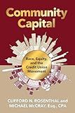Community Capital: Race, Equity, and the Credit Union Movement