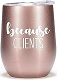 Rock & Llama Lawyer Gifts for Women - 12oz Because Clients Tumbler Cup Wine Glass - Funny Gift for Realtor, Paralegal, Attorney, Real Estate Agent, Loan Officer, Financial Advisor, Office, Boss Gifts