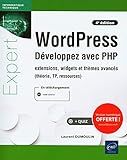 WordPress - Développez avec PHP - extensions, widgets et thèmes avancés (4e édition)