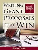 Writing Grant Proposals That Win: .
