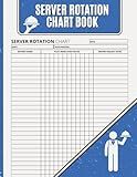 Server Rotation Chart book: Essential Organizer for Seating Arrangements, Restaurant Section Management, and Seamless Service Delivery – 8.5x11 Inches – 120 Pages