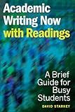 Academic Writing Now - with Readings: A Brief Guide for Busy Students