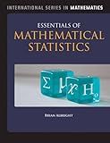 Essentials of Mathematical Statistics (Jones & Bartlett Learning International Series in Mathematics)