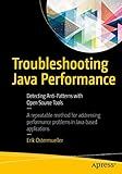 Troubleshooting Java Performance: Detecting Anti-Patterns with Open Source Tools