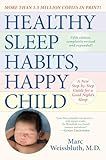 Healthy Sleep Habits, Happy Child, 5th Edition: A New Step-by-Step Guide for a Good Night's Sleep