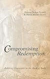 Compromising Redemption: Relating Characters in the Book of Ruth