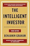 The Intelligent Investor Third Edition: The Timeless Guide to Value Investing and Financial Wisdom for a Volatile Market