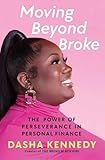 Moving Beyond Broke: The Power of Perseverance in Personal Finance