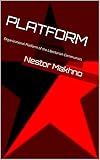 Platform: Organizational Platform of the Libertarian Communists