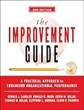 The Improvement Guide: A Practical Approach to Enhancing Organizational Performance