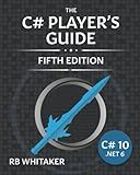The C# Player's Guide (5th Edition)