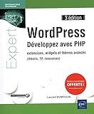 WordPress - Développez avec PHP - extensions, widgets et thèmes avancés (théorie, TP, ressources) (3