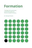Formation: The legal and operational guide to forming your venture funded company