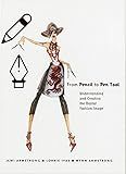 From Pencil to Pen Tool: Understanding & Creating the Digital Fashion Image