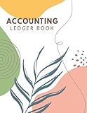 Simple Accounting Ledger Book: Large Income and Expense Log Book for Bookkeeping and Small Business, 120 Pages