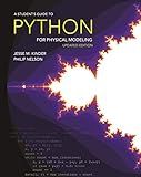 A Student's Guide to Python for Physical Modeling: Updated Edition
