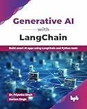 Generative AI with LangChain: Build smart AI apps using LangChain and Python tools (English Edition)