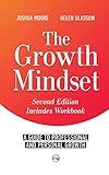 The Growth Mindset: a Guide to Professional and Personal Growth (The Art of Growth)